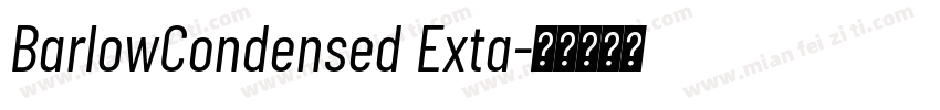 BarlowCondensed Exta字体转换